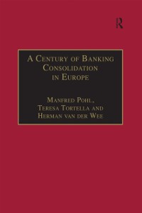 Cover A Century of Banking Consolidation in Europe