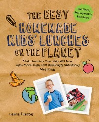 Cover The Best Homemade Kids' Lunches on the Planet