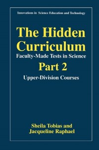 Cover Hidden Curriculum-Faculty-Made Tests in Science