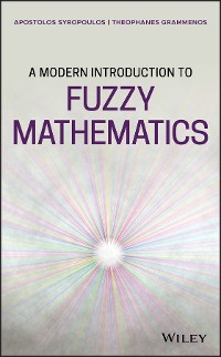 Cover A Modern Introduction to Fuzzy Mathematics