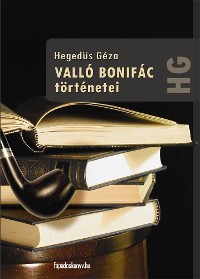 Cover Valló Bonifác történetei
