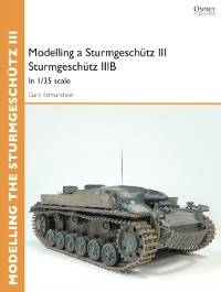 Cover Modelling a Sturmgeschütz III Sturmgeschütz IIIB