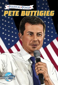 Cover Political Power: Pete Buttigieg