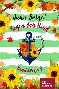 Cover Gegen den Wind: Windstärke 9