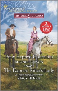 Cover Pony Express Courtship and The Express Rider's Lady