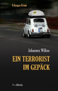 Cover Ein Terrorist im Gepäck