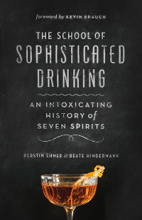 Cover The School of Sophisticated Drinking