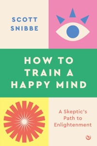 Cover How to Train a Happy Mind