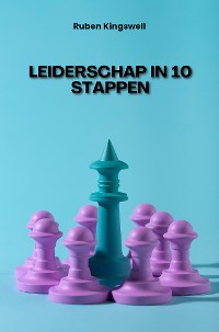 Cover Leiderschap in 10 Stappen