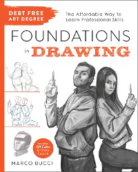 Cover Debt Free Art Degree: Foundations in Drawing