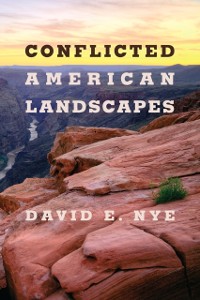 Cover Conflicted American Landscapes