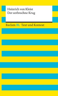 Cover Der zerbrochne Krug. Textausgabe mit Kommentar und Materialien
