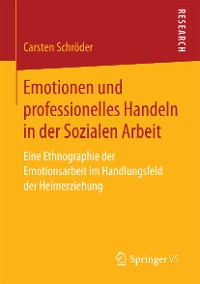 Cover Emotionen und professionelles Handeln in der Sozialen Arbeit