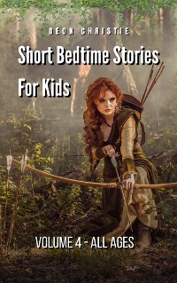 Cover Short Bedtime Stories For Children - Volume 4