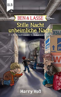 Cover Ben und Lasse - Stille Nacht, unheimliche Nacht