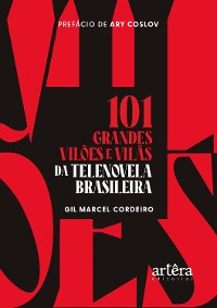 Cover 101 Grandes Vilões e Vilãs da Telenovela Brasileira