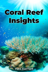 Cover Coral Reef Insights