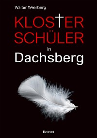 Cover Klosterschüler in Dachsberg