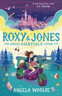 Cover Roxy & Jones: The Great Fairytale Cover-Up