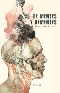 Cover De mentes y dementes