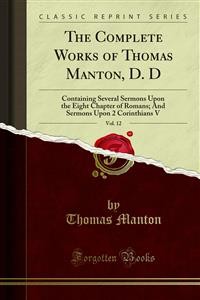 Cover The Complete Works of Thomas Manton, D. D