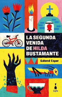 Cover La segunda venida de Hilda Bustamante
