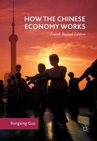 Cover How the Chinese Economy Works