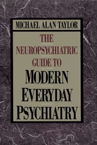Cover Neuropsychiatric Guide to Modern Everyday Psychiat