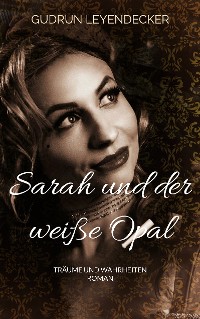 Cover Sarah und der weiße Opal