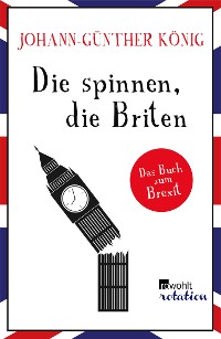 Cover Die spinnen, die Briten