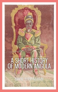 Cover Short History of Modern Angola