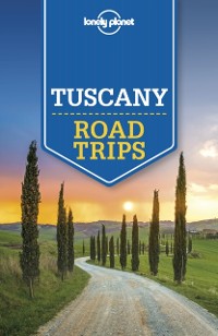 Cover Lonely Planet Tuscany Road Trips