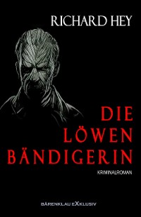 Cover Die Löwenbändigerin