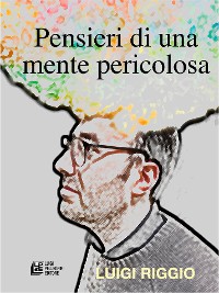 Cover Pensieri di una mente pericolosa