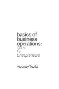 Cover Basics of Business Operations: Q&A for Entrepreneurs