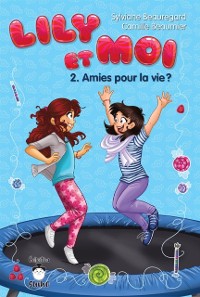 Cover Lily et moi - Tome 2