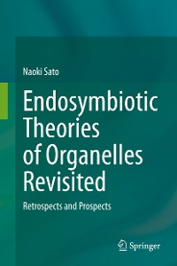 Cover Endosymbiotic Theories of Organelles Revisited