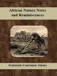 Cover African Nature Notes and Reminiscences