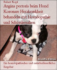 Cover Angina pectoris beim Hund Koronare Herzkrankheit behandeln mit Homöopathie und Schüsslersalzen