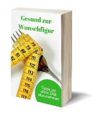 Cover Gesund zur Wunschfigur