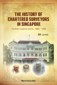 Cover HISTORY OF CHARTERED SURVEYORS IN SINGAPORE, THE