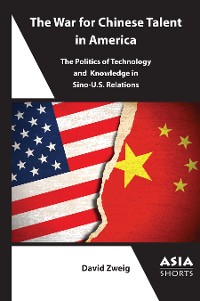 Cover The War for Chinese Talent in America