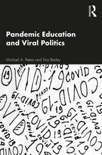 Cover Pandemic Education and Viral Politics