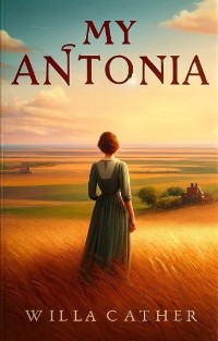 Cover My Antonia(Illustrated)