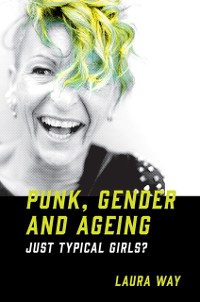 Cover Punk, Gender and Ageing