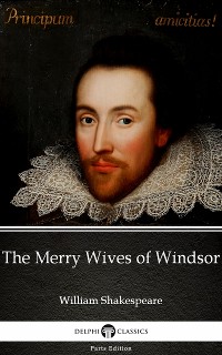 Cover The Merry Wives of Windsor by William Shakespeare (Illustrated)