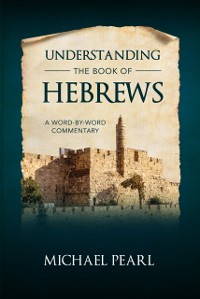 Cover Understanding the Book of Hebrews