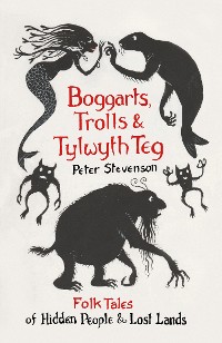 Cover Boggarts, Trolls and Tylwyth Teg