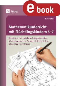 Cover Mathematikunterricht mit Flüchtlingskindern 5-7