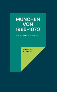Cover München von 1965-1070
